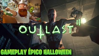 OUTLAST 2 GAMEPLAY DIVERTIDO HALLOWEEN (Español Latinoamérica) ÉPICO SOLDIERDIEGO