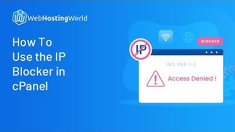 How to Use the IP Blocker in cPanel