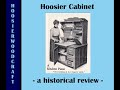 Hoosier Cabinet, a historical perspective