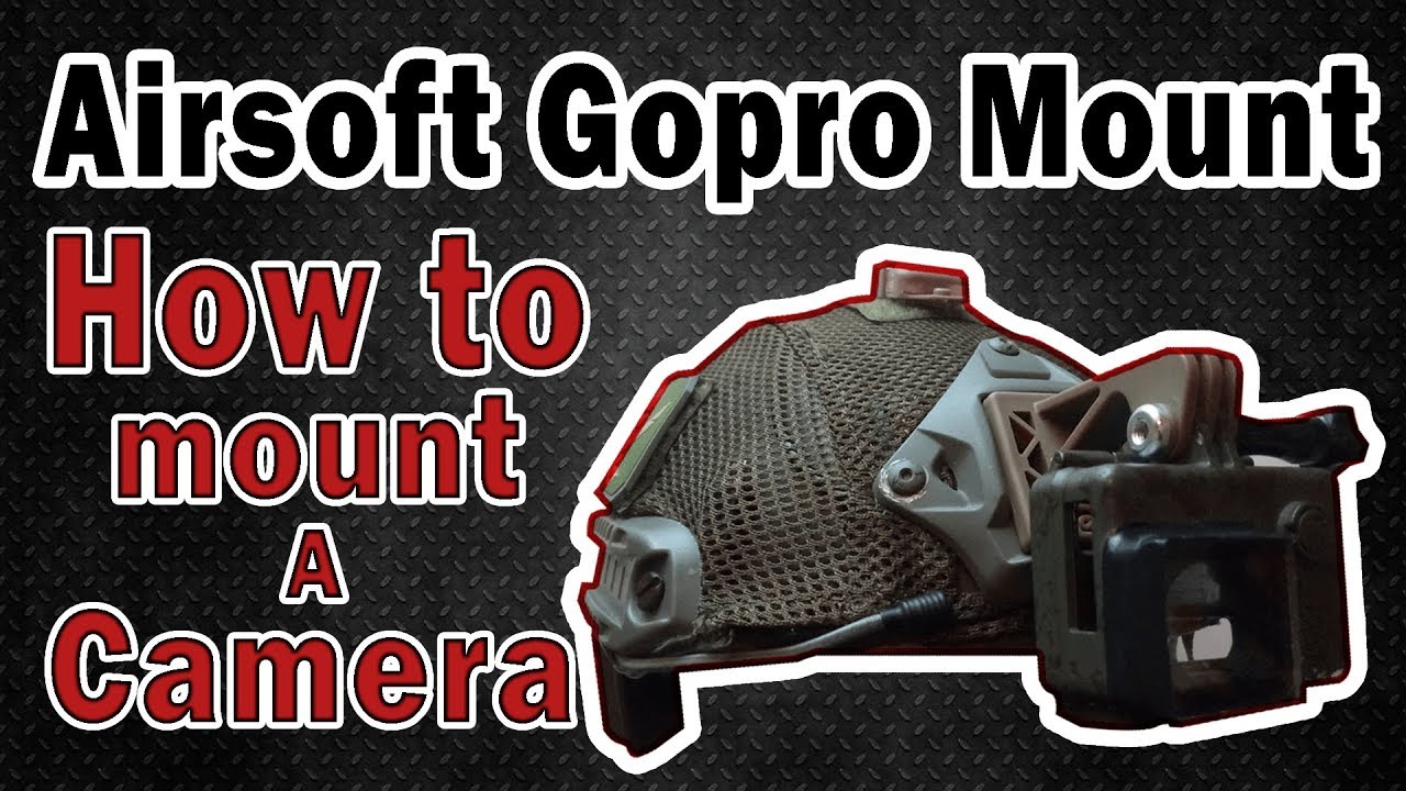 Airsoft Gopro mount (Jak uchytit kameru na helmu) - YouTube