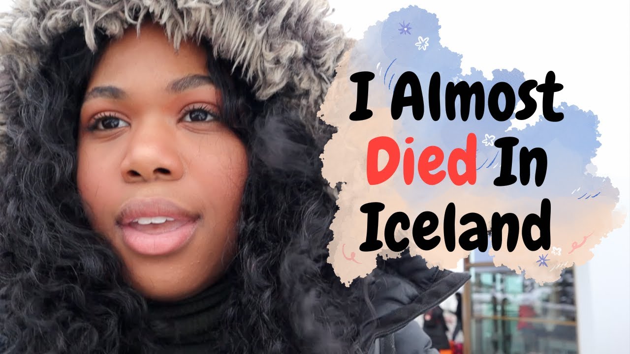 I Almost Died In Iceland | Vlog & Storytime - YouTube