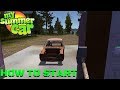 HOW TO START the GAME [GUIDE] - My Summer Car #162 | Radex