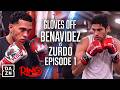 GLOVES OFF FULL EPISODE! Benavidez vs Zurdo Ramirez Gets INTENSE!