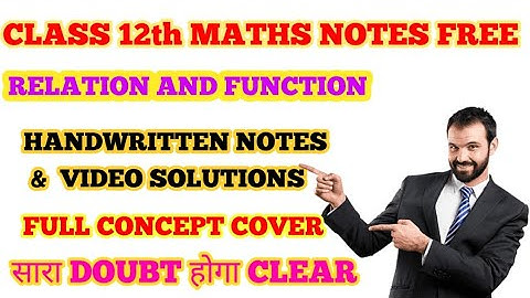 relation & function class 12th HANDWRITTEN NOTES & video solution #best #handwritten #notes#class12