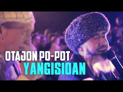 Otajon Pot-Pot — Yangisidan | Отажон Пот-Пот — Янгисидан