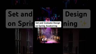 Set and Costume Design on Spring Awakening #setdesign #costumedesign #springawakening