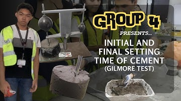 Initial and Final Setting Time of Cement - Gilmore Test (Group 6)