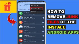 How to Delete Junk Files of All Install Android Apps in 1 Click screenshot 2