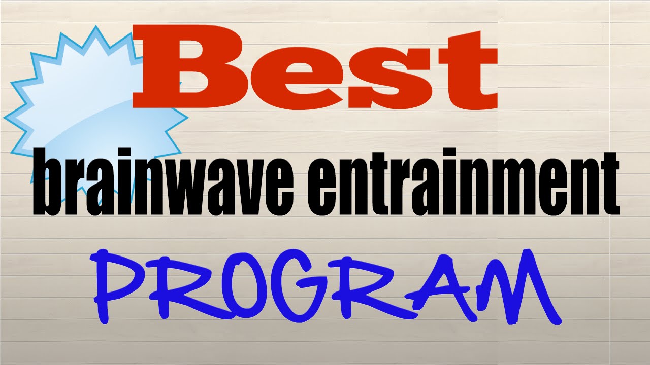 Brainwave Entrainment Program - 70% Off