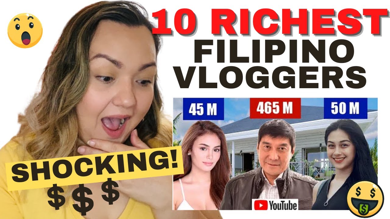 10 Richest Filipino Vloggers This Is Shocking Half Pinay Reacts Youtube