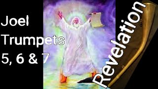 Joel - 7 Trumpets of Revelation