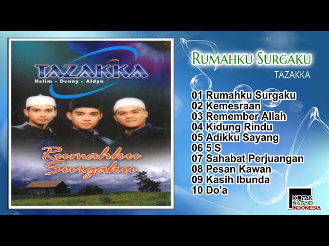 Tazakka Full Album - Rumahku Surgaku class=