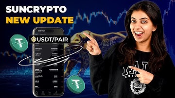 Crypto trading in USDT\Pair Guide | SUNCRYPTO New Update
