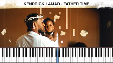 Kendrick Lamar - Father Time (Piano Tutorial)(MIDI DL)