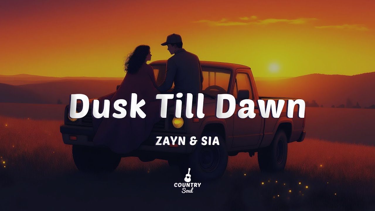 ZAYN & Sia - Dusk Till Dawn (Lyrics) ZAYN & Sia - Dusk Till Dawn (Lyrics)