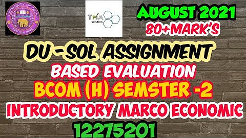 DU- SOL||INTRODUCTORY MACRO ECONOMICS(AECC)||12275201||SEM-2 ||SOLVED ASSIGNMENT ABE AUGUST. 2021
