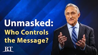 Beyond Today  Unmasked: Who Controls the Message?  Part 3