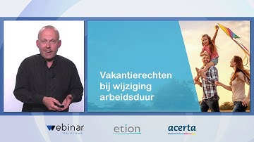 Vakantierechten bij wijziging van de arbeidsduur