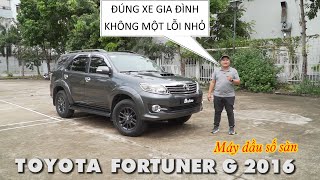 [ Đã Bán] Fortuner 2.5 G 2016 máy dầu số sàn | Đúng xe gia đình zin đẹp nguyên bản|0901226669| Reup