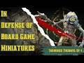 In Defense of Board Game Miniatures! - Tarnished Tuesday Ep.3
