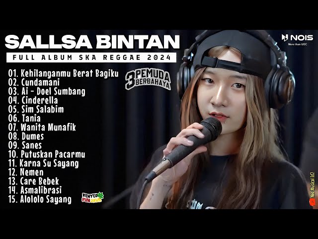 SALLSA BINTAN II AI - CARE BEBEK II SKA REGGAE FULL ALBUM 2024 II 3PEMUDA BERBAHAYA class=