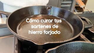 Secretos para curar tus sartenes de hierro forjado