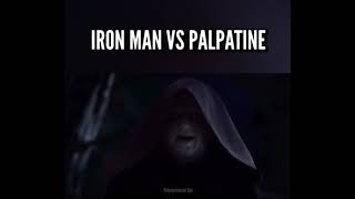 Palpatine vs Ironman (Funny)
