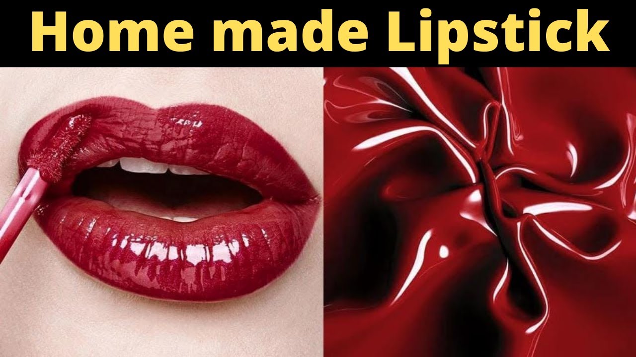 How To Make Glossy Lipstick At Home