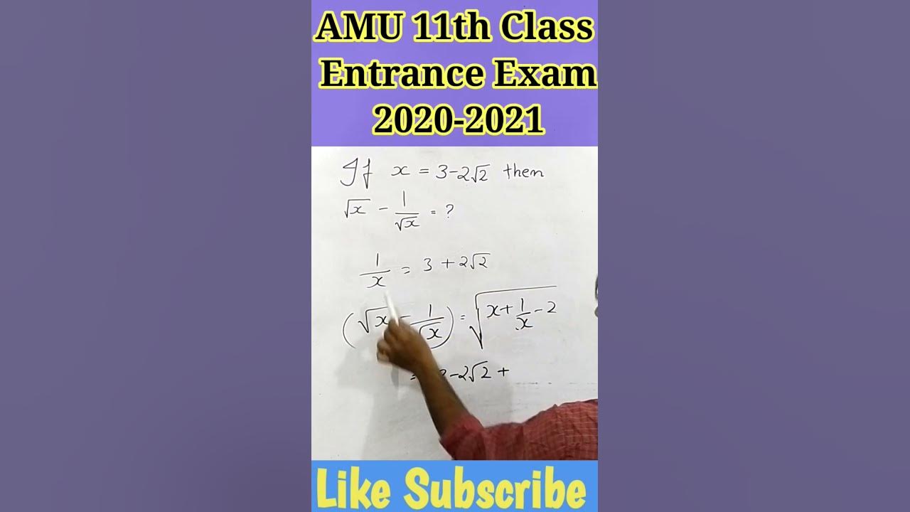 If X 3 2root2 Then Root X 1 root X amuentranceexam2023 if-x-3-2root2-then-root-x-1-root-x-amuentranceexam2023
