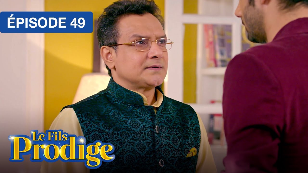 Le Fils Prodige (Rajaa Betaa) - EP 49 - série doublée en français
