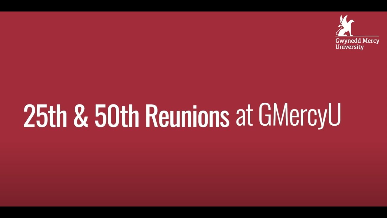 GMercyU Celebrates 25th & 50th Reunions Virtually | Gwynedd Mercy University gmercyu-celebrates-25th-50th-reunions-virtually-gwynedd-mercy-university