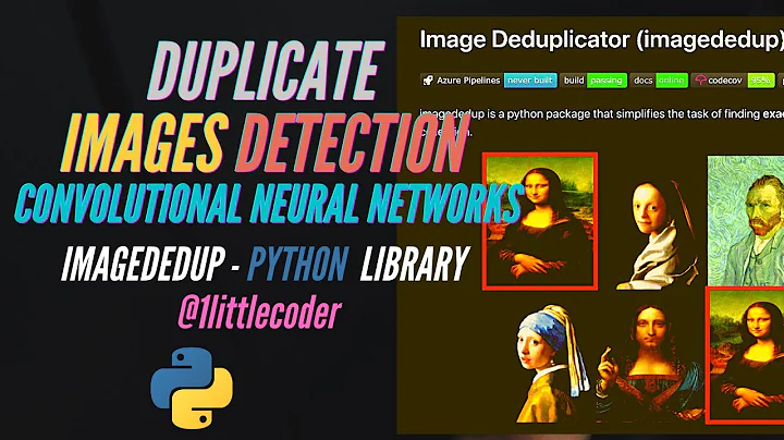 Detect Duplicate Images in Python with CNN using imagededup | Kaggle Notebook