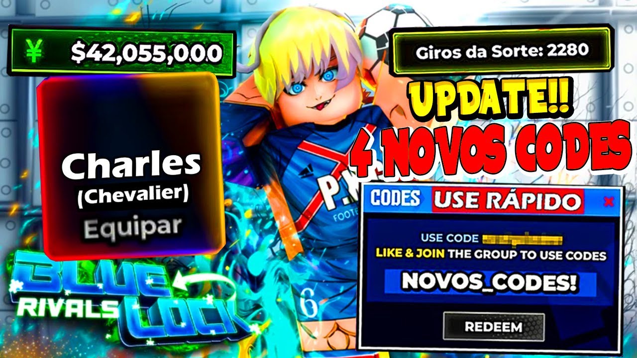 SAIU! 4 NOVOS CÓDIGOS +TODOS CODIGOS DO BLUE LOCK RIVALS UPDATE CHARLES ...