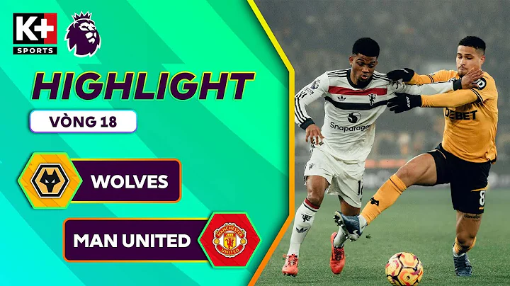 WOLVES - MAN UNITED | TỘI ĐỒ BRUNO , NGÀY LỄ TẶNG QUÀ THẢM HỌA CỦA QUỶ ĐỎ | NGOẠI HẠNG ANH 24/25