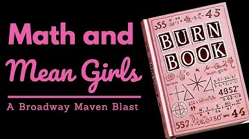 The LIMIT Does Not Exist: How MEAN GIRLS Celebrates Female ♀ Mathletics 📐