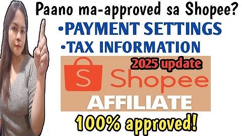 SHOPEE AFFILIATE PAYMENT SETTINGS AND TAX INFORMATION 2025.