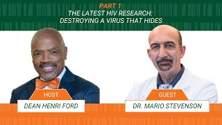 PART 1: The Latest HIV Research - Destroying a Virus That Hides