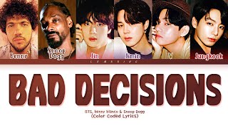 BTS, benny blanco, Snoop Dogg Bad Decisions Lyrics [Color Coded Lyrics/Eng] Resimi