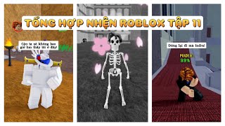 TỔNG HỢP NHỆN ROBLOX TẬP 11 | KHÔNG NHẶT TRÁI ÁC QUỶ VÀ TRỞ THÀNH ADMIN