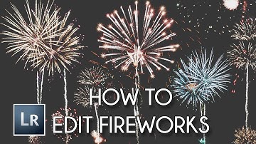 Editing Fireworks Photos With Lightroom & Photoshop