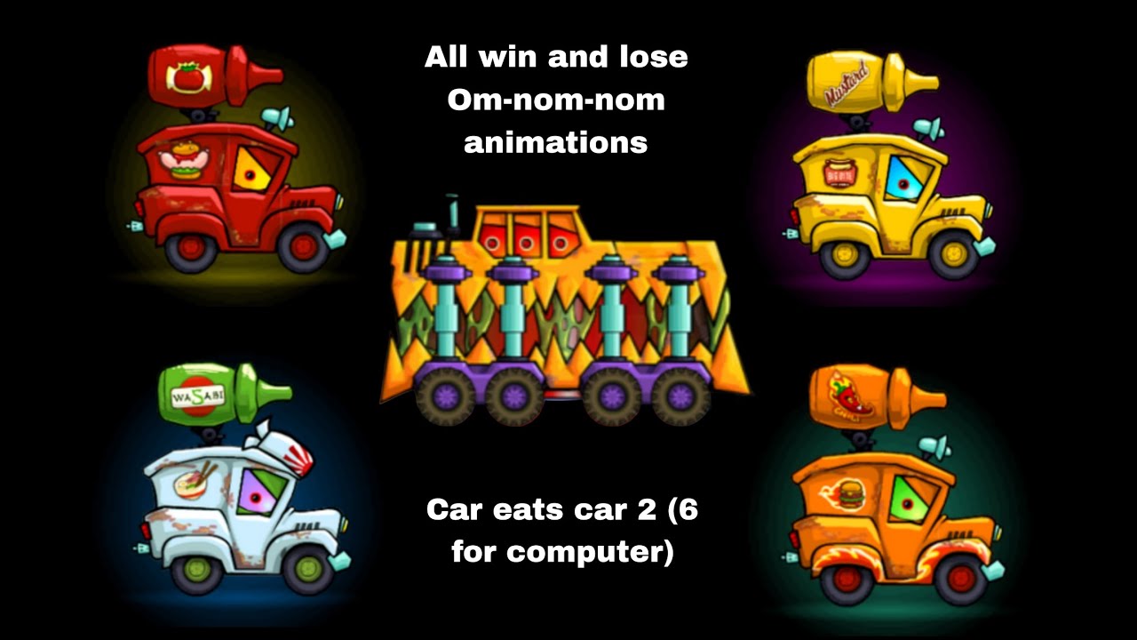 Car eats car 2 - all win and lose animations against om-nom-nom