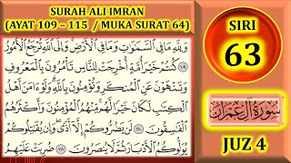 MENGAJI AL-QURAN JUZ 4 : SURAH ALI 'IMRAN (AYAT 109-115 / MUKA SURAT 64)