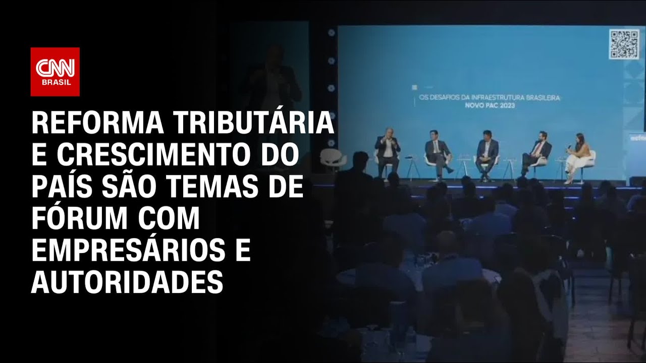 Reforma tributária e crescimento do país são temas de fórum com autoridades | CNN PRIME TIME