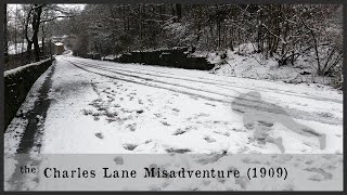 The Charles Lane Misadventure (1909) | Haslingden | Local History