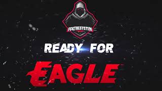 FckTheSystem Ready For Eagle ATHENA!