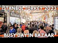 ISTANBUL TURKEY 2023 GRAND BAZAAR BUSY DAY 13 MAY WALKING TOUR | 4K UHD 60FPS | SHOP,CULTURE,HISTORY