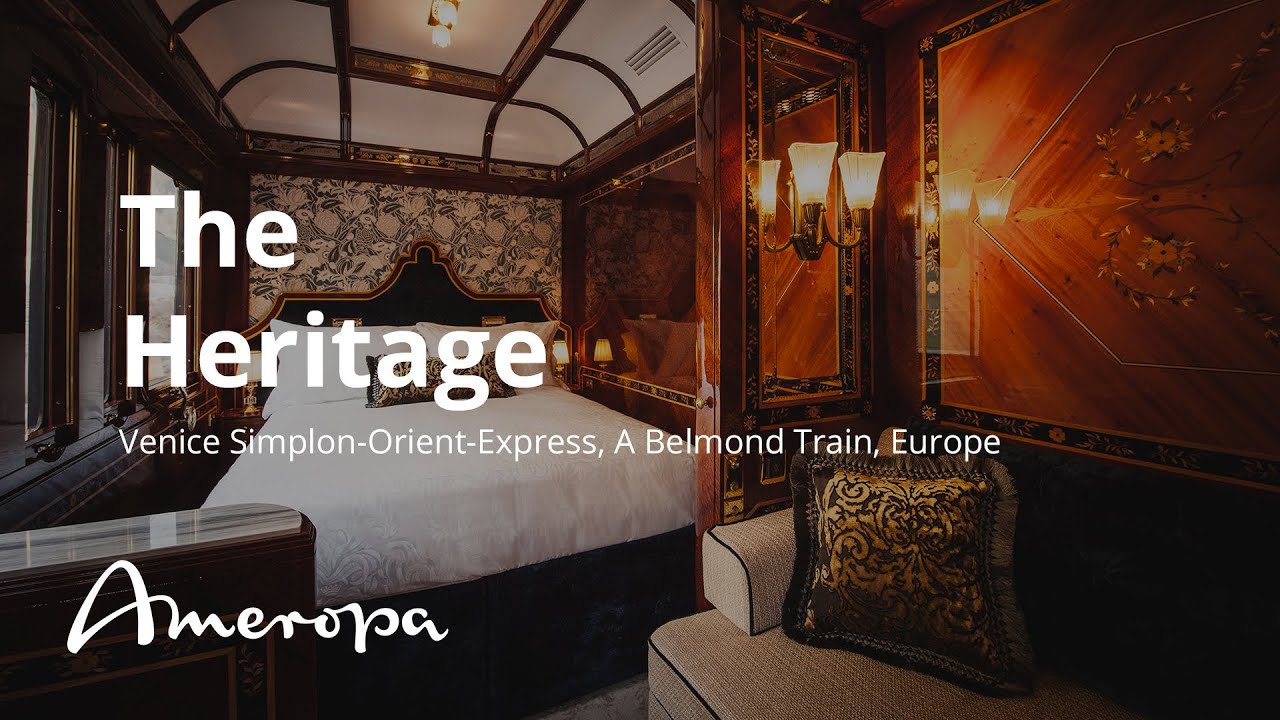 The Heritage – Venice Simplon-Orient-Express, A Belmond Train, Europe 
