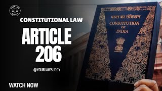 Article 206 of Indian Constitution Explained | Supplementary &amp; Excess Grants | @yourlawbuddy