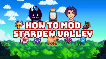 How To Add Mods to Stardew Valley Easily