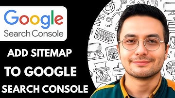 How To Add Sitemap To Google Search Console (2025)
